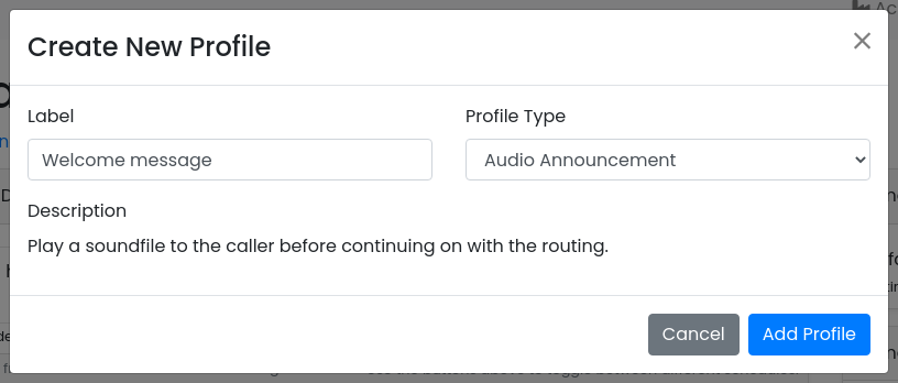Create New Profile dialog with the label Welcome message and profile type Audio Announcement