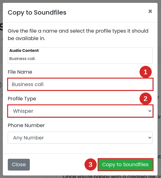 Copy to Soundfiles dialog with File Name Business call and Profile Type Whisper